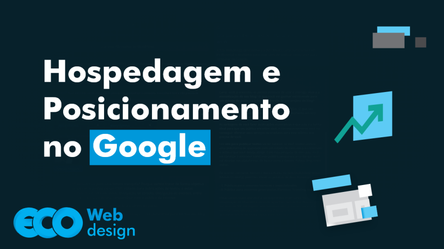 Imagem Importancia da hospedagem no posicionamento do Google do seu site